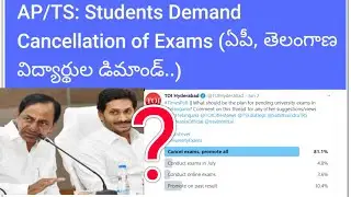 AP/TS: Students demand cancellation of exams due to covid-19 / for AP & TS government / vamsi