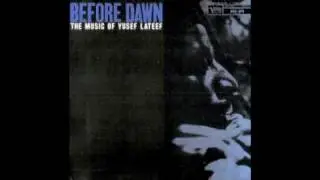 Yusef Lateef - Before Dawn