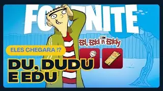 DU,DUDU E EDU NO FORTNITE !!! - NOVA PARCEIRA COM O CARTOON NETWORK !!!  