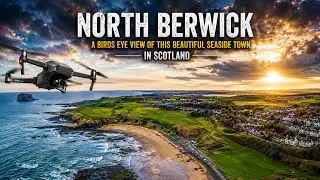 North Berwick.. A Birds Eye view March 2024