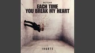 Each Time You Break My Heart (Radio Edit)