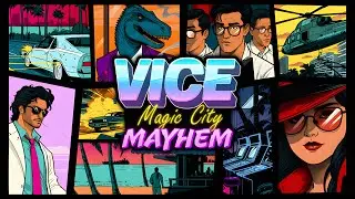 Vice: Magic City Mayhem - Official Kickstarter Trailer