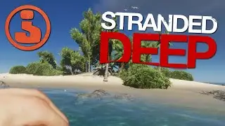 LET'S PLAY Stranded Deep Part 2