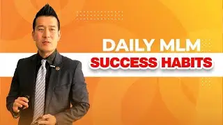 The 5 Daily Methods of Operations in a Scalable MLM Business