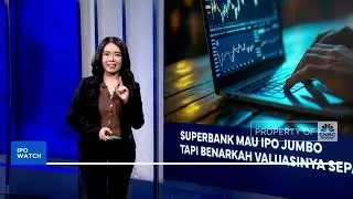 Siap-siap, Superbank Segera Melantai di BEI