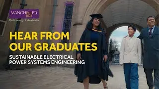 Hear from our graduates | MSc Sustainable Electrical Power Systems Engineering