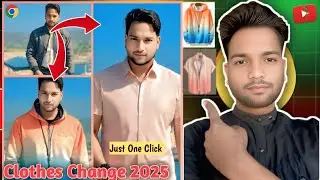 New Clothes Change Photo Editing 2025 | Ai Clothes Change Photo Editing | Ai Clothes Changer
