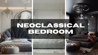 Relaxing Yet Regal Neoclassical Bedrooms | Home Decor Video | And Then There Was Style