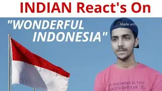 Wonderful Indonesia 2020 !! indian reaction