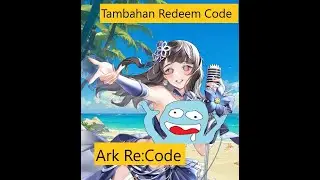 Tambahan Redeem Code Ark Re:Code Segera Cair