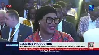 GOLDBOD PRODUCTION: Ghana earns $6.3bn from small-scale gold exports in first 8 months of 2025