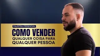Como Vender QUALQUER COISA para Qualquer Pessoa | Ao Vivo | 30/5 às 20h