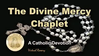 Virtual Rosary - The Divine Mercy Chaplet