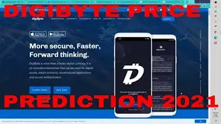 Digibyte Price Prediction 2021 DGB Cryptocurrency Coin Token News Today Price to the Moon