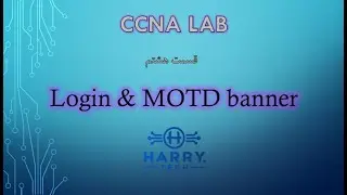 قسمت هشتم کارگاه عملی سیسکو | Login & MOTD banner