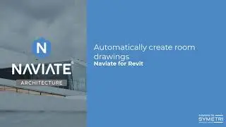 Automatically create room drawings with Naviate Architecture
