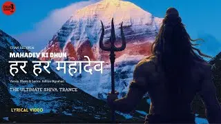 Har Har Mahadev | The Ultimate Shiva Trance | Lyrics + Audio | Chan Records@AdityaAgrahariofficial