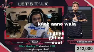 Sid react on Scout 😱 New Surprise || Gill Joining Soul Confirmed
