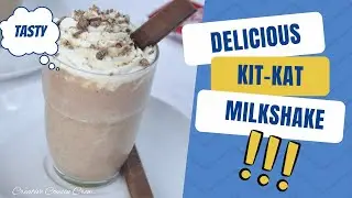 | Easy Homemade Kit Kat Milkshake | Chocolate Milkshake | Kit Kat Shake With Ice Cream |