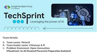 Team VisionX | PlaceSmart: An AI-Powered Placement Preparation Assistant | Google Developer Group