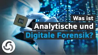 Was ist Analytische und Digitale Forensik ? I FreseStudies