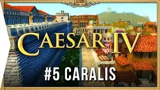 Caesar IV ► Mission 5 Caralis - Classic City-building Nostalgia [HD Campaign Gameplay]