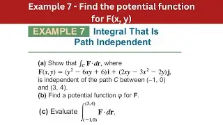 9.9 Example 7 | Find the potential function for F(x, y) | AEM 7th Edition