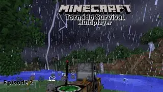 Minecraft Tornado Survival Multiplayer Episode 2 | OUTBREAK!