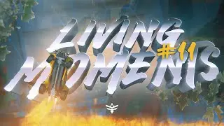 LivingMoments #11