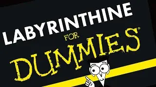 The Ultimate 🔥 Labyrinthine Guide