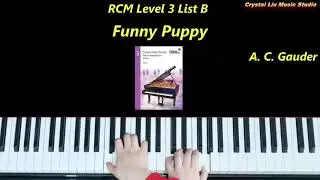 Funny Puppy by A. C. Gauder, RCM Piano Level 3 List C, Piano Tutorial
