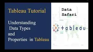 Understanding Tableau Data Types and Properties #tableau #youtube #yt #subscribe #analytics