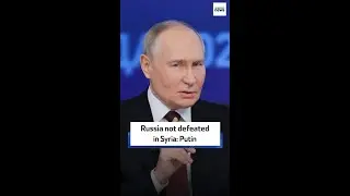 Russia not defeated in Syria: Putin