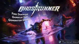 Ghost Runner Gameplay Free Download Next Generation Graphics 2022