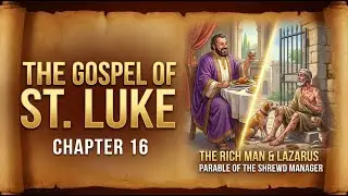 Gospel of St. Luke 16 | the Parable of the Shrewd Manager | #bibleverse #biblestudy #jesuschrist