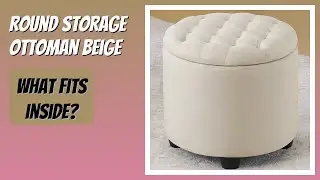 REVIEW (2026): Round Storage Ottoman Beige. Features