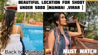 Beautiful  Location for Shoot Under 5000 in Mumbai (Virar) #mumbaivlog  #shootingplace 