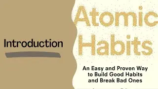Introduction (Atomic Habits)