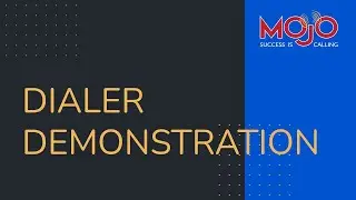 Mojo Dialer Demonstration Video