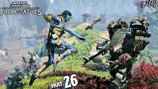 SOLEK'S WARRIOR SENSE Is AMAZING In AVATAR : FROM THE ASHES PS5 Full Walkthrough(தமிழ்) Part 26..
