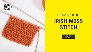 How To Knit: Irish Moss Stitch