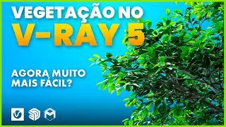 Vegetação Realista NOVA TÉCNICA | V-RAY 5