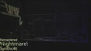 [Nevadean Nightmare V7 OST] Nightmare! (Remastered)