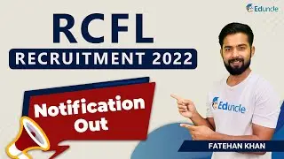 RCFL Recruitment 2022 | Selection & Interview Process | Latest Update