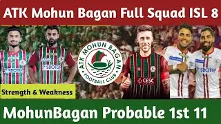 ATK Mohun Bagan Full Squad For ISL⚽MohunBagan Probable 1st 11🔥Strength & Weakness💥Roy Krishna Boumas