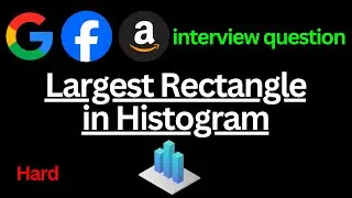 Leetcode 84 'Largest Rectangle in Histogram' | Facebook | Amazon | Microsoft Interview question