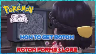 How To Get Rotom And Rotom Forms + Lore - Pokemon Brilliant Diamond And Shining Pearl