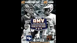 Landon at Georgetown Prep - Varsity Lacrosse Game