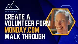 Non-Profits: Create a Volunteer Form in monday.com | Step-by-Step Project Management Tutorial
