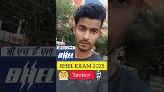 BHEL 2025 || REVIEW ✅ || #shorts #bhel